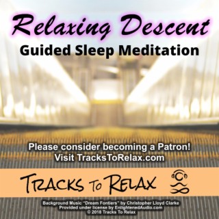 Relaxing Descent Sleep Meditation