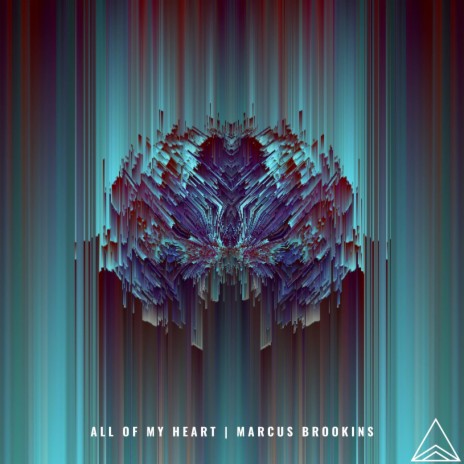 All of My Heart | Boomplay Music