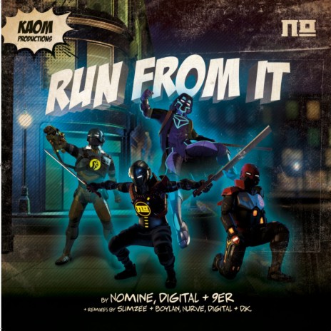 Run from It (Nurve Remix) ft. 9er & Digital | Boomplay Music