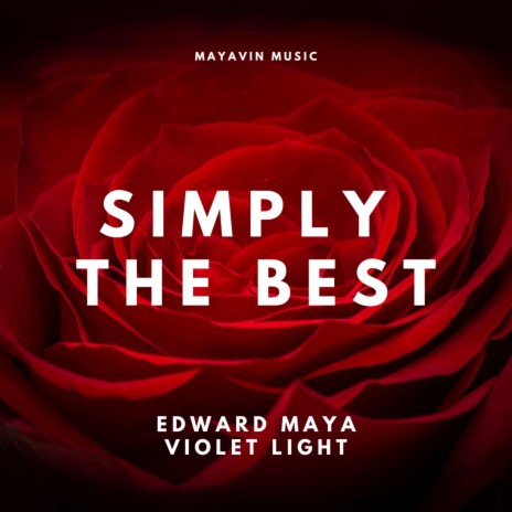 Simply the Best ft. Violet Light | Boomplay Music