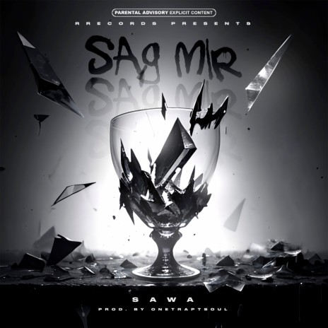 Sag mir | Boomplay Music