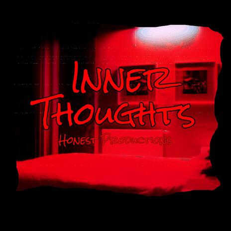 Inner Thoughts | Boomplay Music