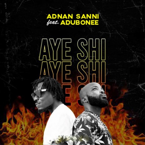 Aye Shi ft. Adubonee