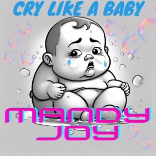 Cry Like A Baby lyrics | Boomplay Music