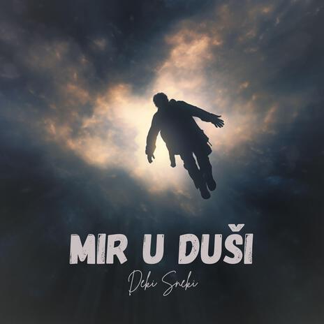 Mir u duši | Boomplay Music