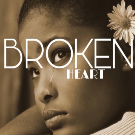Heart Broken | Boomplay Music