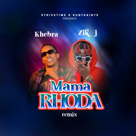 Mama Rhoda Rmx ft. Ziki J | Boomplay Music
