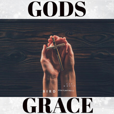 Gods Grace ft. Mykel | Boomplay Music