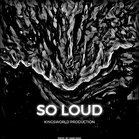 So Loud | Boomplay Music