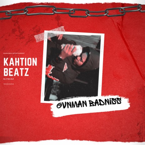 Gunman Badness ft. Kahtion Beatz | Boomplay Music