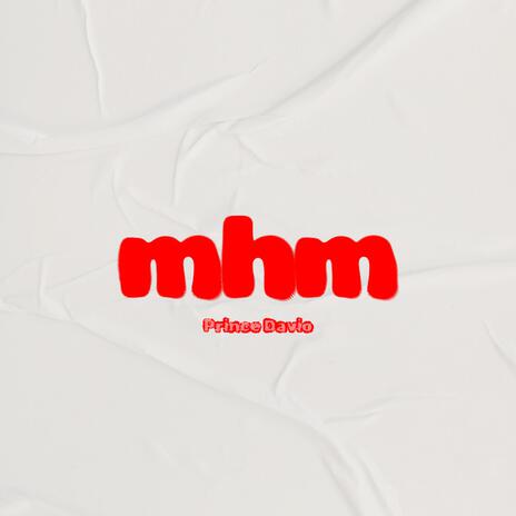 mhm | Boomplay Music