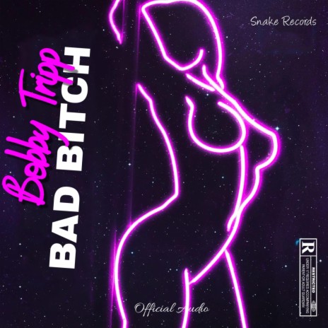 Bad Bitch | Boomplay Music