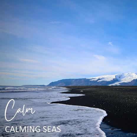 Calming Seas | Boomplay Music