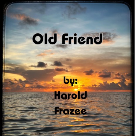 Old Friend | Boomplay Music