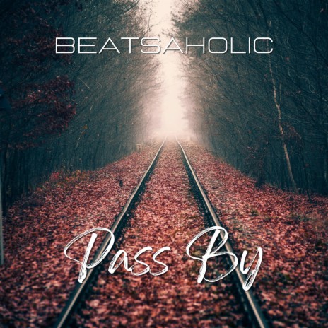 Pass By | Boomplay Music