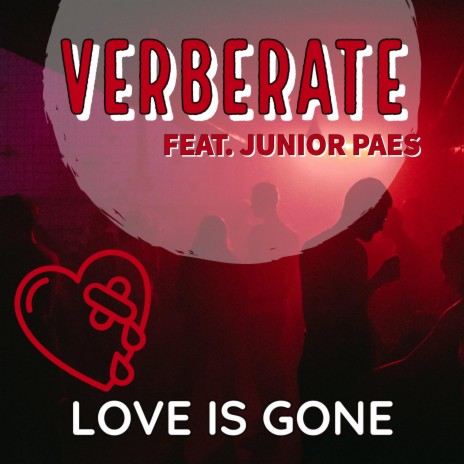Love Is Gone ft. Junior Paes | Boomplay Music