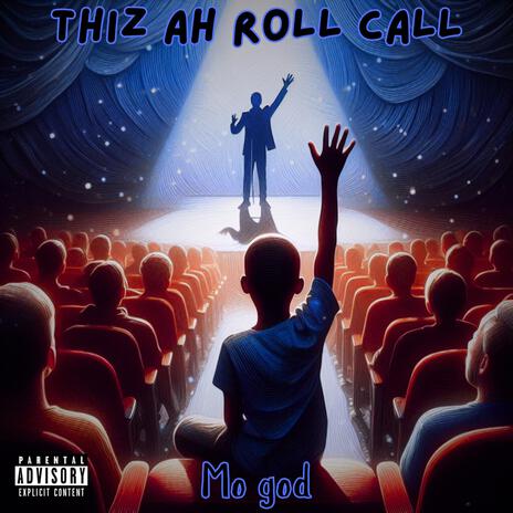 Thiz Ah Roll Call | Boomplay Music