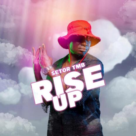 Rise Up | Boomplay Music