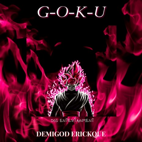 G-O-K-U | Boomplay Music
