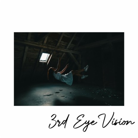 3rd Eye Vision | Boomplay Music