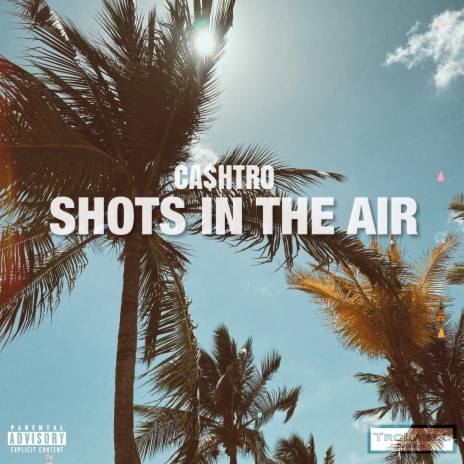 Shots In The Air | Boomplay Music