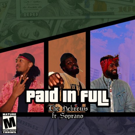 Paid In Full ft. Soprano | Boomplay Music