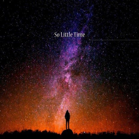 So Little Time