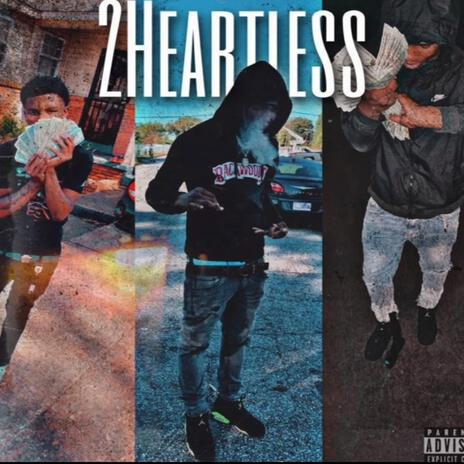 2Heartless | Boomplay Music