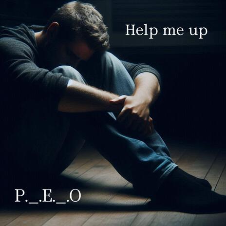 Help me up | Boomplay Music