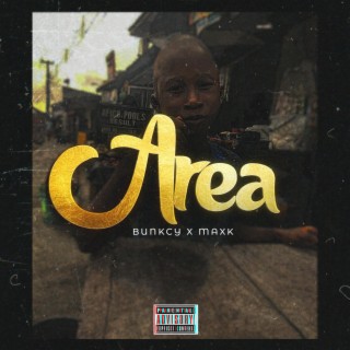Area ft. The-maxk lyrics | Boomplay Music