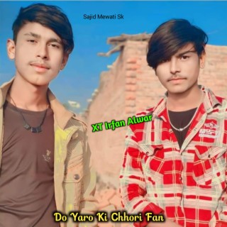 Do Yaro Ki Chhori Fan