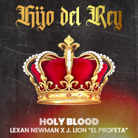 Hijo del Rey ft. J. Lion "El Profeta" | Boomplay Music