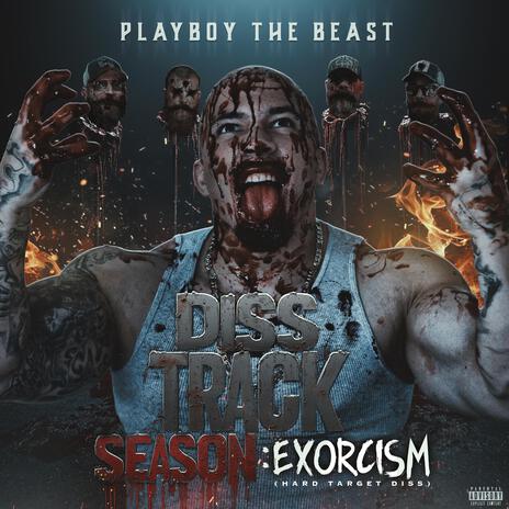 Diss Track Season: Exorcism (Hard Target Diss) | Boomplay Music