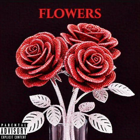 Flowers | Boomplay Music