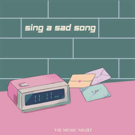 Sing A Sad Song