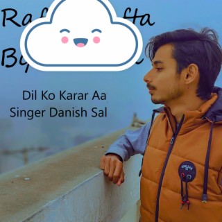 Dil Ko Karar Aaya Singer