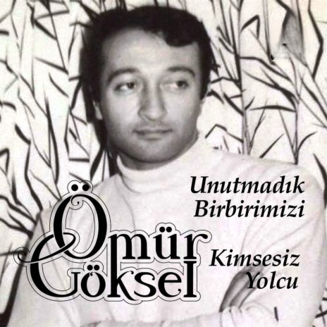 Unutmadık Birbirimizi | Boomplay Music