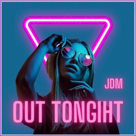 Out Tonight | Boomplay Music