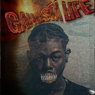 GANGSTA LIFE lyrics | Boomplay Music