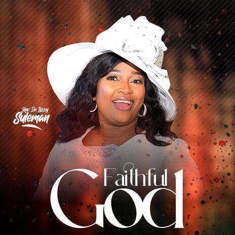 Faithful God | Boomplay Music