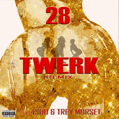 Twerk (Remix) ft. 4SHO & Trey Morset | Boomplay Music