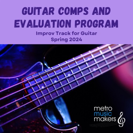 Spring 2024 Guitar Comps & Evaluation (Guitar Track)