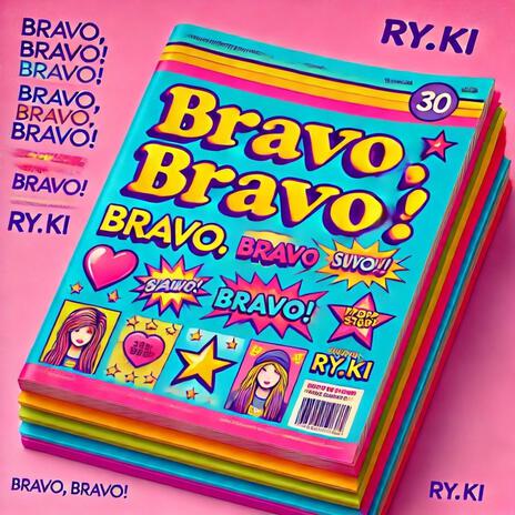 Bravo, Bravo! | Boomplay Music