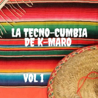 La Tecno-Cumbia de K-Maro, Vol. 1