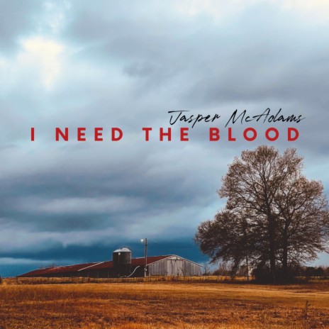I NEED THE BLOOD | Boomplay Music