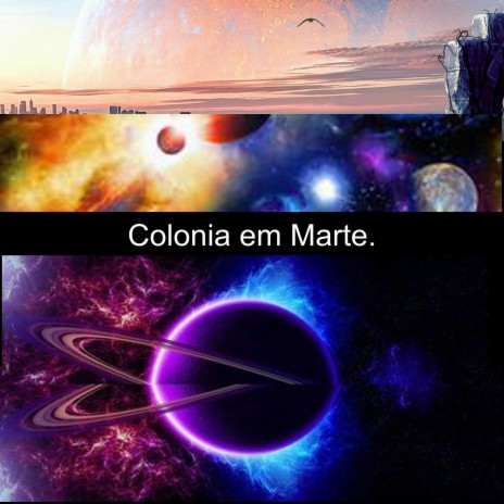 Colonia Em Marte. | Boomplay Music