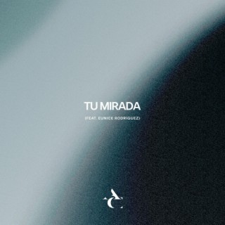 Tu Mirada