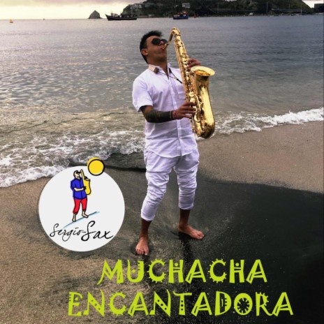MUCHACHA ENCANTADORA | Boomplay Music