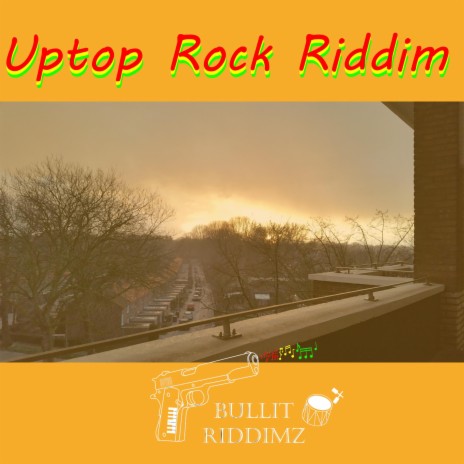 Uptop Rock Riddim Instrumental | Boomplay Music
