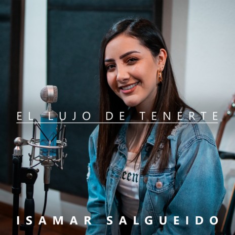 El Lujo de Tenerte | Boomplay Music